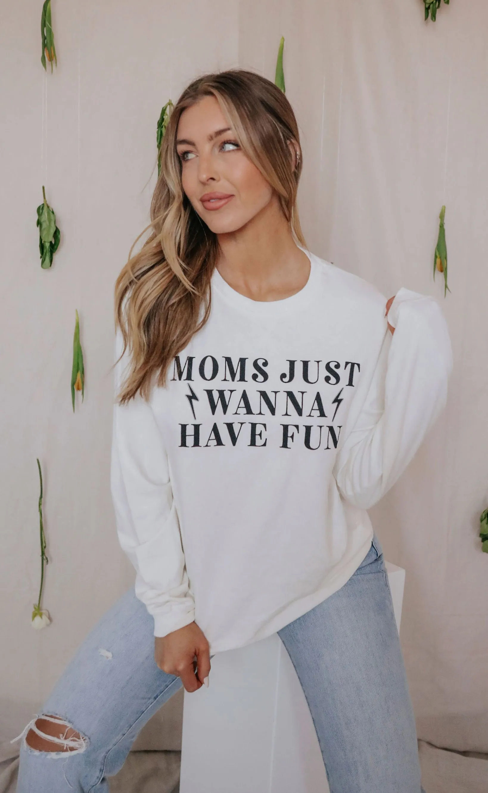 friday   saturday: moms just wanna have fun sweatshirt