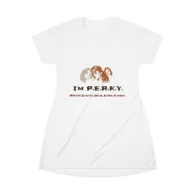 I'm P.E.R.K.Y.   II  All Over Print T-Shirt Dress